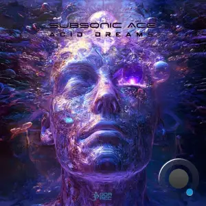 Subsonic Ace - Acid Dreams (2025)