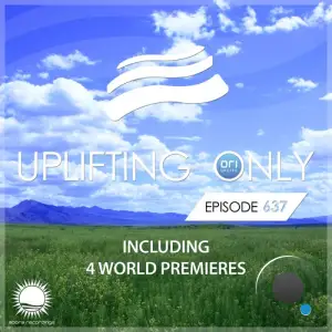 Ori Uplift - Uplifting Only 637 (2025-04-24)