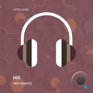 Nix - New Heights (2025)