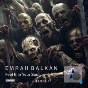 Emrah Balkan - Feel It In Your Soul (2025)