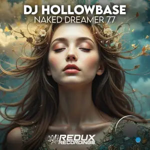 DJ Hollowbase - Naked Dreamer 77 (2025)