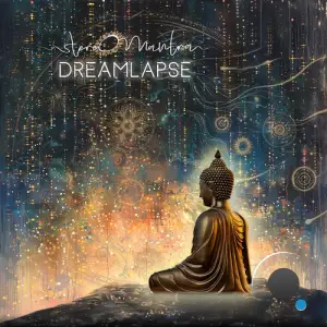 Stereomantra - Dreamlapse (2025)