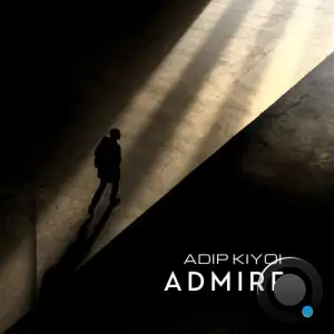 Adip Kiyoi - Admire (2025)