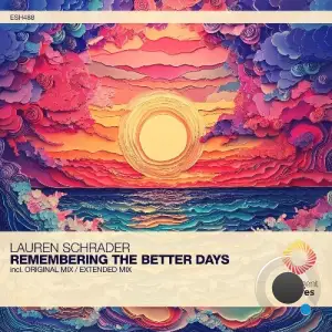 Lauren Schrader - Remembering the Better Days (2025)