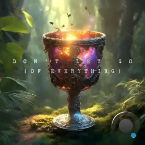 Rico Puestel & Rico Friebe - Don't Let Go (of Everything) (2025)