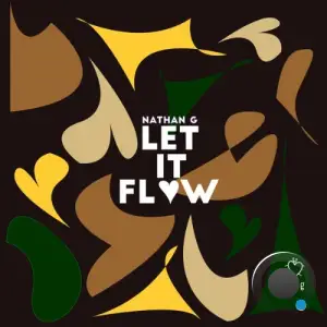 Nathan G - Let It Flow (2025)