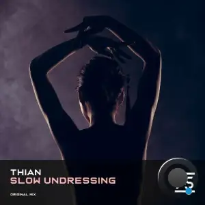 Thian - Slow Undressing (2025)
