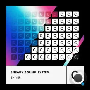Sneaky Sound System - Shiver (2025)