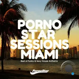 Pornostar Sessions Miami 2025 (2025)