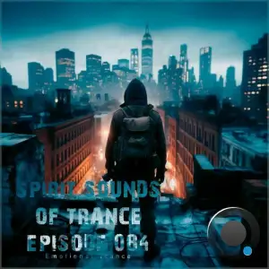 Spirit Sounds of Trance Episode 084 (2025)