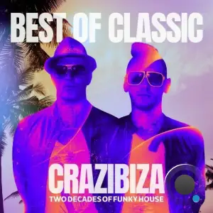 Crazibiza - Best of Classic (2025)