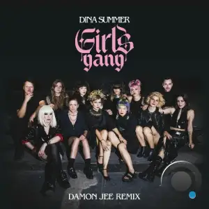Dina Summer - Girls Gang (Damon Jee Remix) (2025)