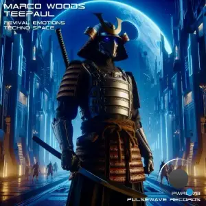 Marco Woods & Teepaul - Revival Emotions, Techno Space (2025)