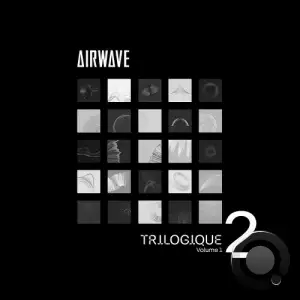Airwave - Trilogique Vol. 1 (2025)