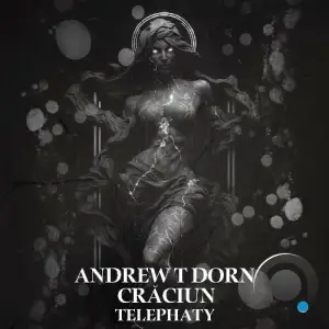 Andrew T Dorn & Craciun - Telephaty (2025)