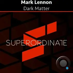 Mark Lennon - Dark Matter (2025)