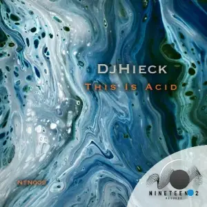 DjHieck - This Is Acid (2025)