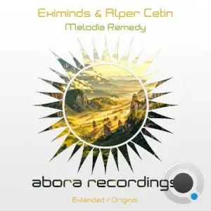 Eximinds & Alper Cetin - Melodia Remedy (2025)