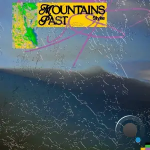 Styke - Mountains Past (2025)