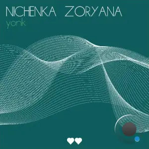 Nichenka Zoryana - Yonk (2025)