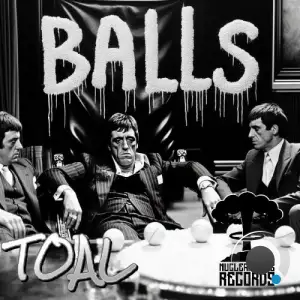 TOAL - Pussyclart / Balls (2025)