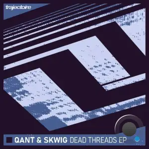 Qant & Skwig - Dead Threads (2025)