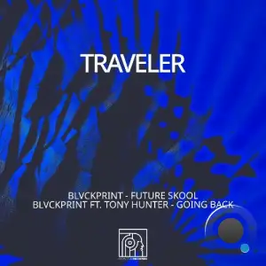BLVCKPRINT - Traveler (2025)