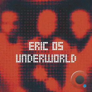 Eric OS - Underworld (2025)
