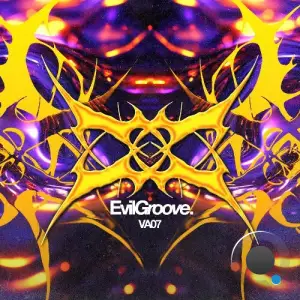 EvilGroove Records VA007 (2025)