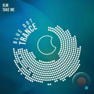 Xlm - Take Me (2025)