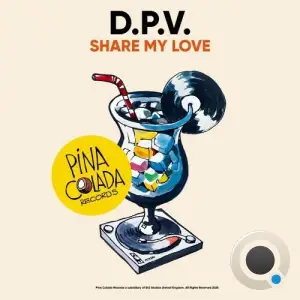 D.P.V. - Share My Love (2025)