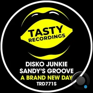Disko Junkie & Sandy's Groove - A Brand New Day (2025)