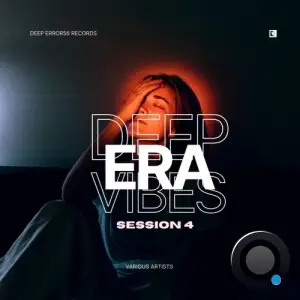 Deep Era Vibes Session 4 (2025)