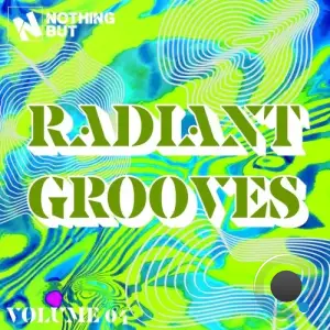 Nothing But... Radiant Grooves, Vol. 04 (2025)