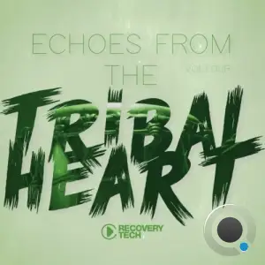 Echoes from the Tribal Heart, Vol.04 (2025)