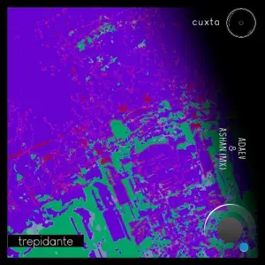 Adaev & Ashan (MX) - Trepidante (2025)