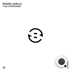 Roger Lavelle - I Feel Synchronized (2025)