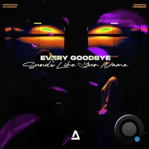 emmahesha - Every Goodbye Sounds Like Your Name (2025)