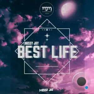 Missy Jay - Best Life (2025)