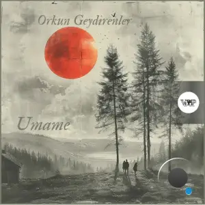 Orkun Geydirenler - Umame (2025)