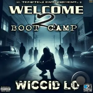 Wiccid Lo - Welcome 2 BootCamp (2025)