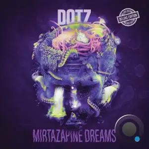 Dotz - Mirtazapine Dreams (2025)