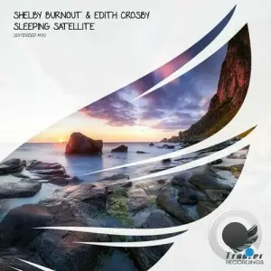 Shelby Burnout & Edith Crosby - Sleeping Satellite (Cover Your Tears) (2025)