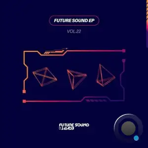 Future Sound Ep Vol. 22 (2025)