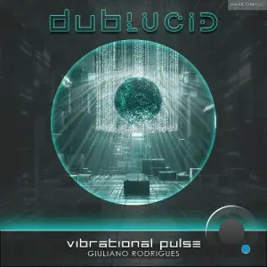 Giuliano Rodrigues - Vibrational Pulse (2025)