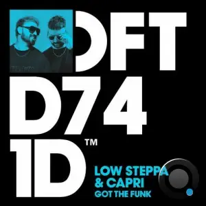 Low Steppa & Capri (Uk) - Got The Funk (2025)
