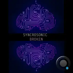 Syncrosonic - Broken (2025)