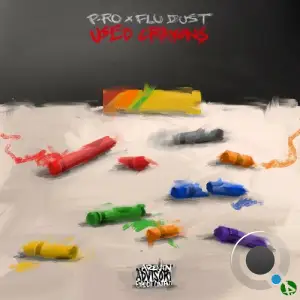 P-Ro x Flu Dust - Used Crayons (2025)