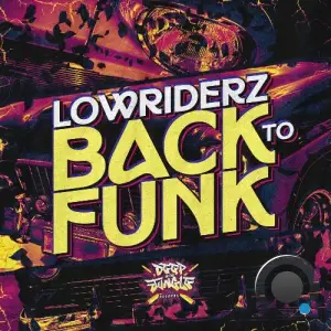 Lowriderz - Back To Funk (2025)