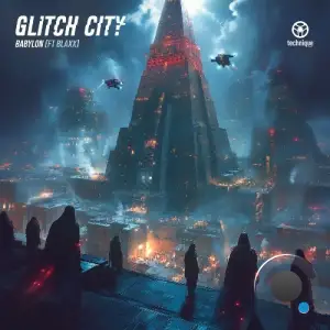 Glitch City - Babylon (2025)
